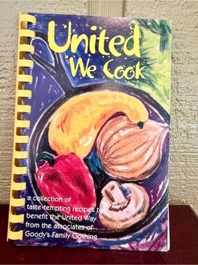 United We Cook Goody’s Family Clothing Cookbook United Way Knoxville TN Spiral